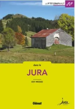 Le P'tit Crapahut dans le Jura 2020